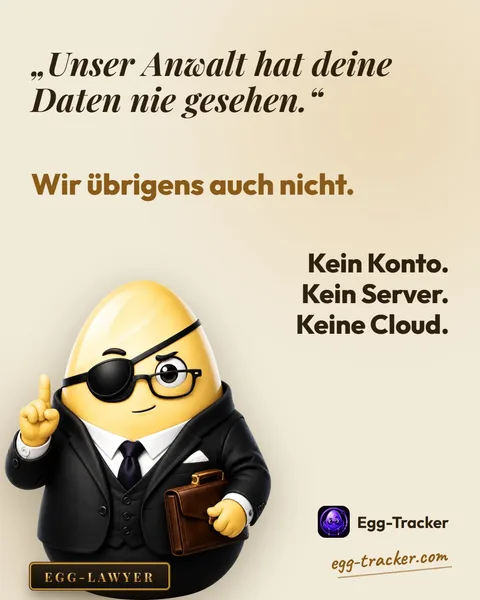 Motiv „Unser Anwalt hat deine Daten nie gesehen. Wir übrigens auch nicht.“ mit dem Egg-Lawyer im Anzug